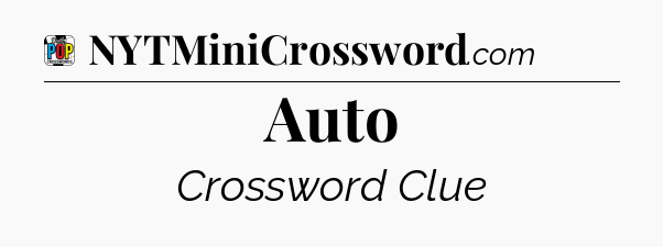 Auto Crossword Clue