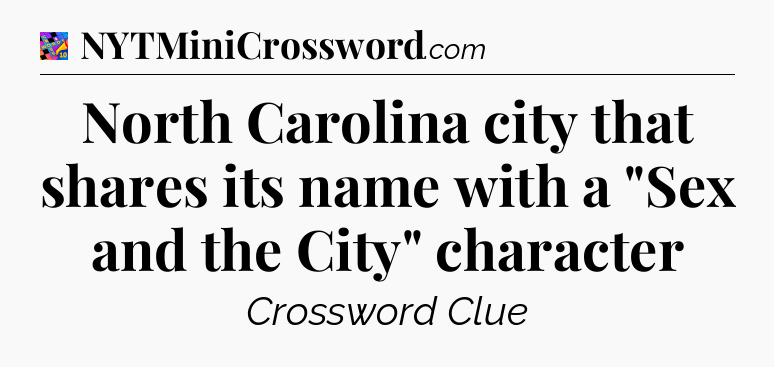North Carolina city that shares its name with a 