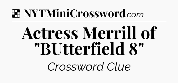 Solution: Actress Merrill of 