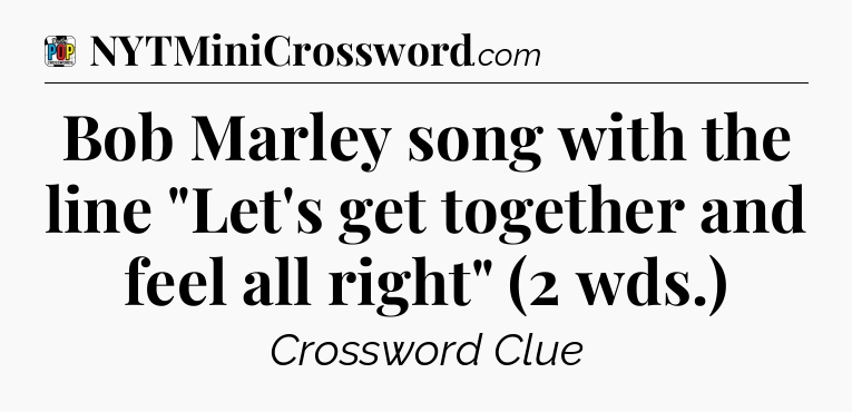 Bob Marley song with the line 