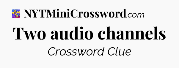 Two audio channels Codycross