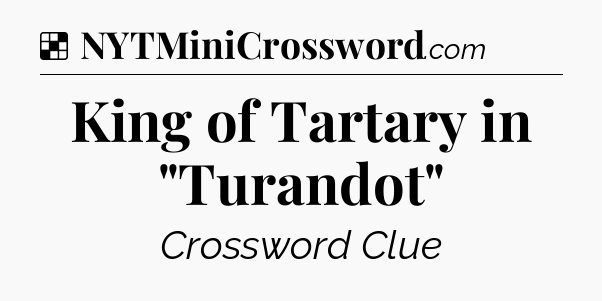 Solution: King of Tartary in 