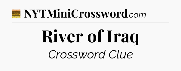 River of Iraq - Eugene Sheffer Crossword