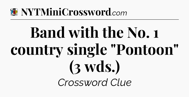 Band with the No. 1 country single 