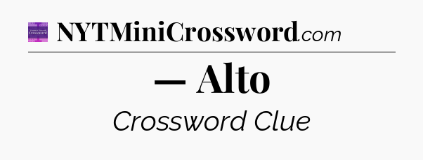 — Alto - Thomas Joseph Crossword