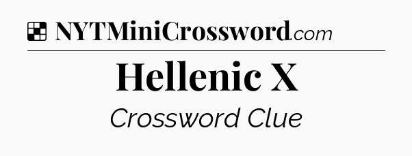 Solution: Hellenic X - NYT Crossword