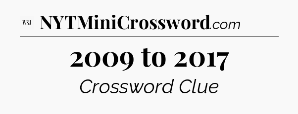 2009 to 2017 - WSJ Crossword
