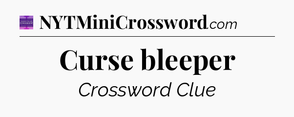 Curse bleeper - Thomas Joseph Crossword