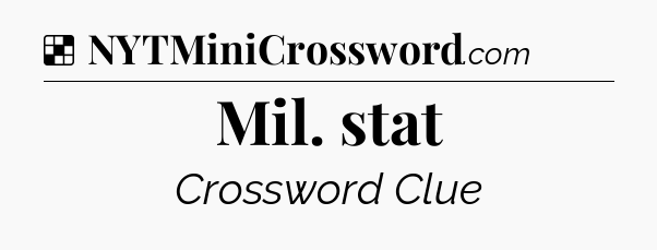 Solution: Mil. stat - NYT Crossword
