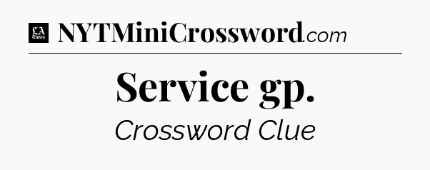 Service gp - LA Times Crossword