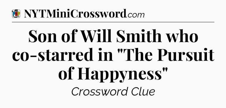 Son of Will Smith who co-starred in 