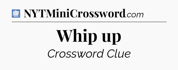 Whip up Puzzle Page Crossword Clue