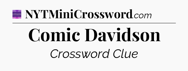 Comic Davidson - Thomas Joseph Crossword