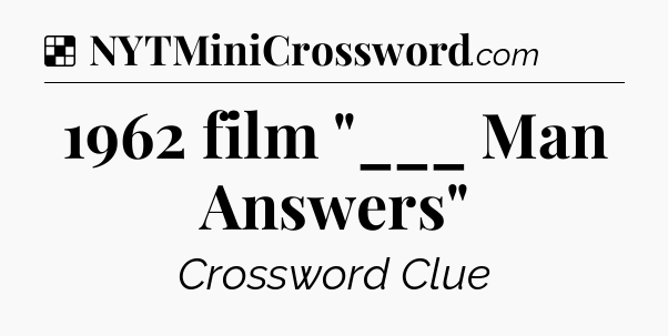Solution: 1962 film 