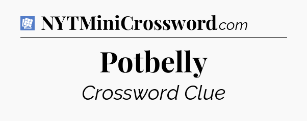 Potbelly Puzzle Page Crossword Clue