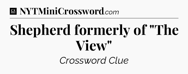 Shepherd formerly of 