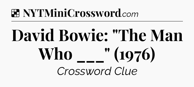 Solution: David Bowie: 