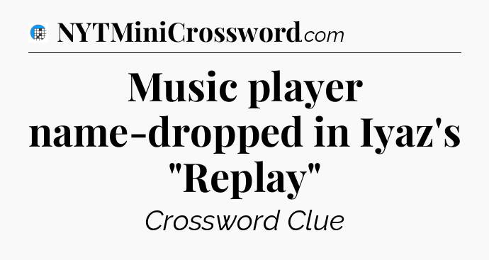 Music player name-dropped in Iyaz's 