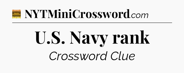 U.S. Navy rank - Eugene Sheffer Crossword