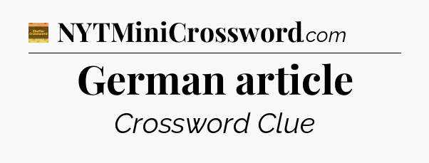 German article crossword clue Eugene Sheffer
