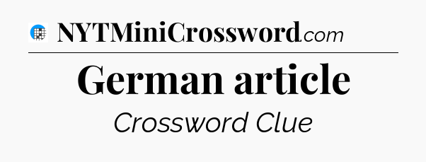 German article Crossword Clue