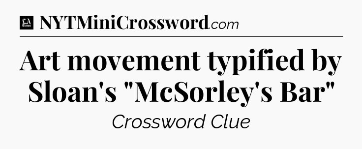 Art movement typified by Sloan's 