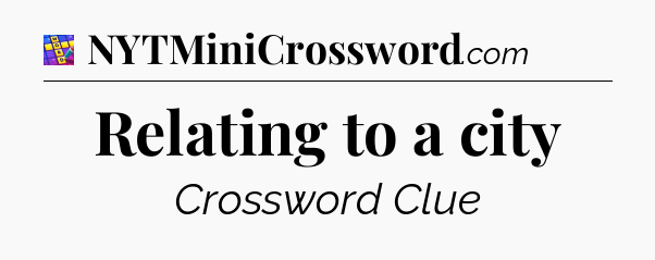 Relating to a city Codycross