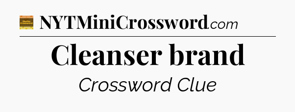 Cleanser brand - Eugene Sheffer Crossword