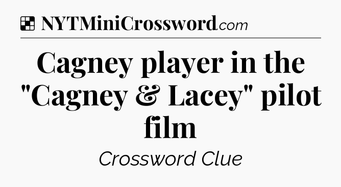 Solution: Cagney player in the 