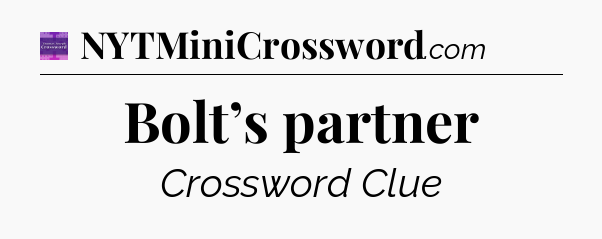 Bolt’s partner - Thomas Joseph Crossword