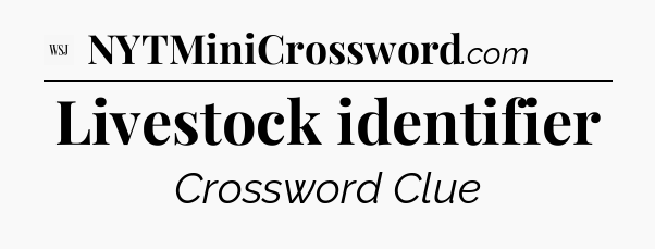 Livestock identifier - WSJ Crossword