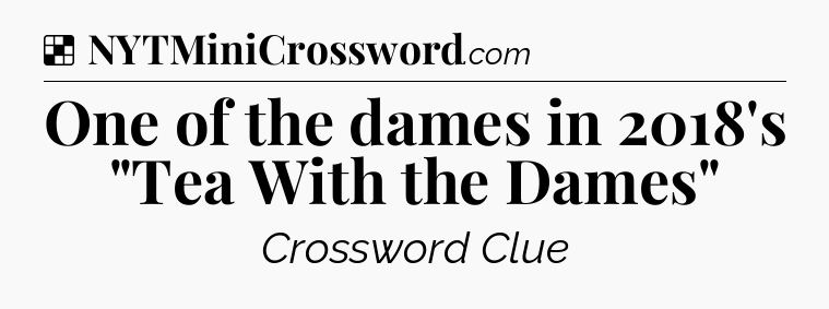 Solution: One of the dames in 2018's 