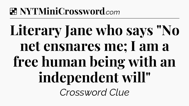 Solution: Literary Jane who says 