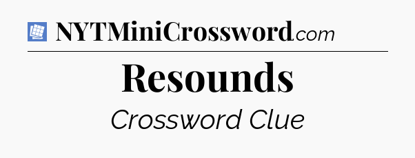 Resounds Puzzle Page Crossword Clue