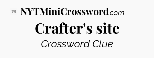 Crafter's site - WSJ Crossword