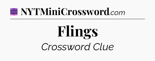 Flings - Thomas Joseph Crossword