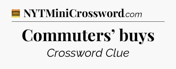 Commuters’ buys - Eugene Sheffer Crossword