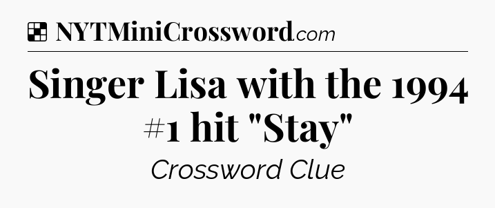 Solution: Singer Lisa with the 1994 #1 hit 