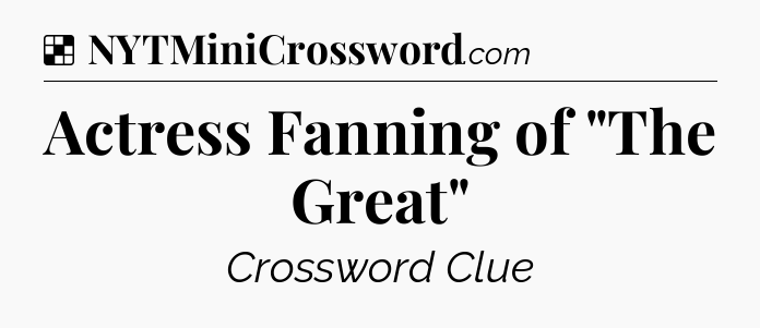 Solution: Actress Fanning of 