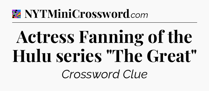 Actress Fanning of the Hulu series 