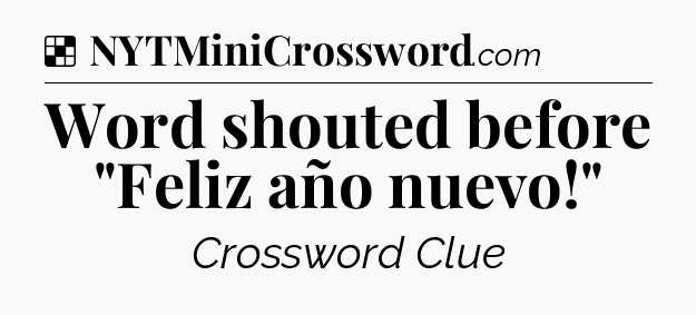 Solution: Word shouted before 