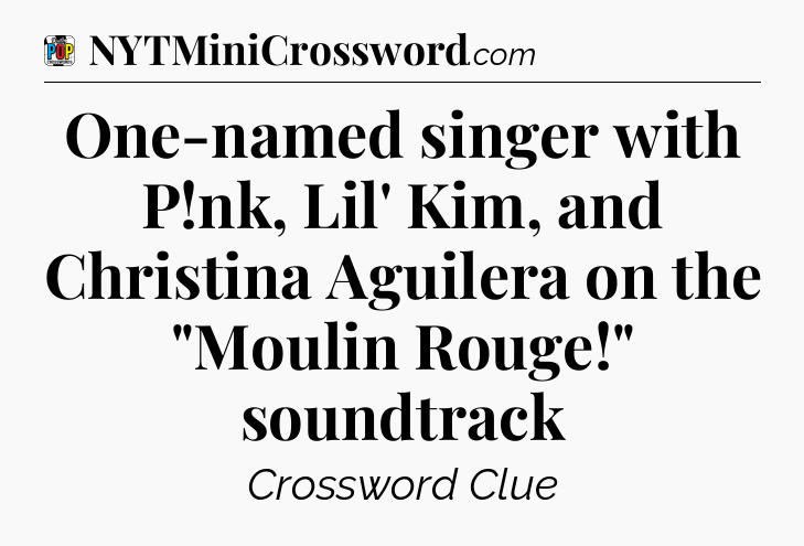 One-named singer with P!nk, Lil' Kim, and Christina Aguilera on the 