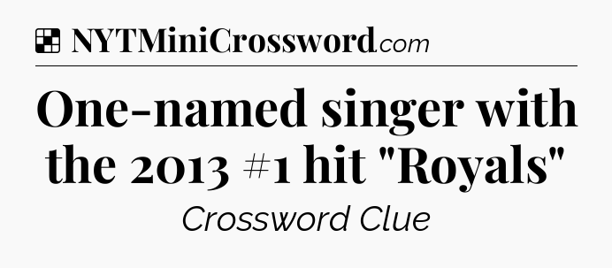 Solution: One-named singer with the 2013 #1 hit 