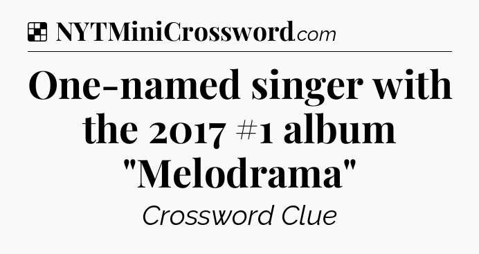 Solution: One-named singer with the 2017 #1 album 