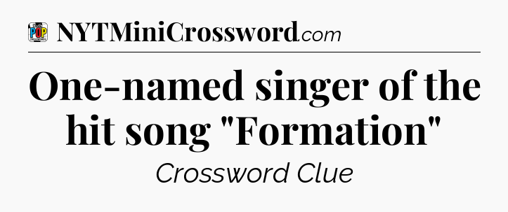 One-named singer of the hit song 