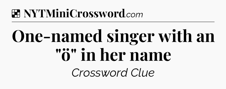 Solution: One-named singer with an 