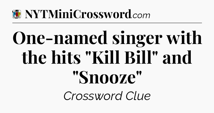 One-named singer with the hits 