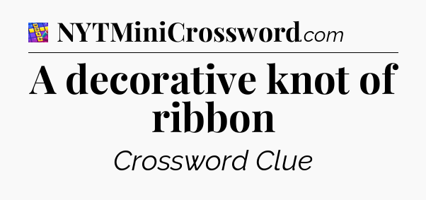 A decorative knot of ribbon Codycross