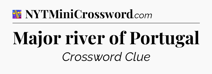 Major river of Portugal Codycross