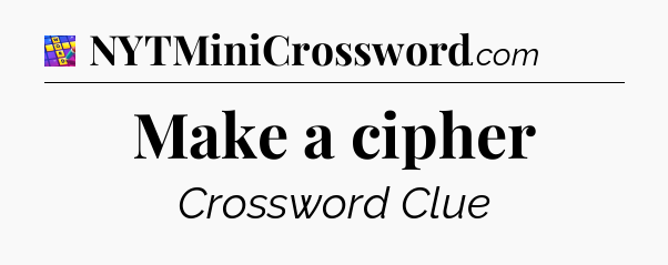 Make a cipher Codycross